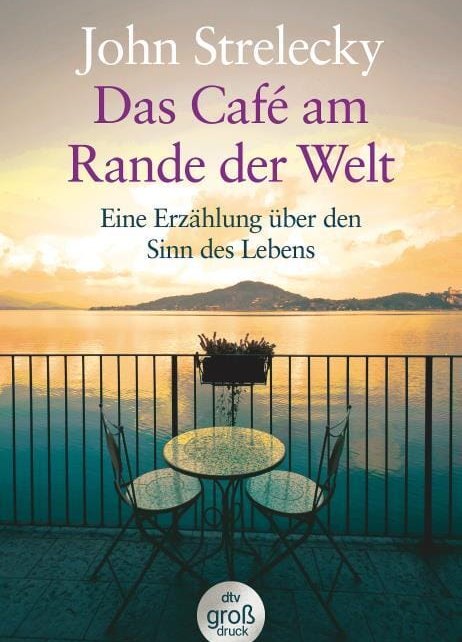 Der Bestseller von John Strelecky.