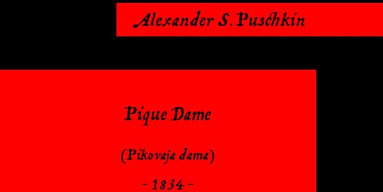 Alexander Puschkin: Pique Dame