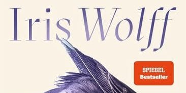 Iris Wolff: "Lichtungen"
