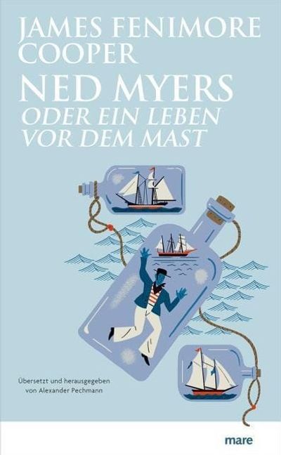 James Fenimore Cooper: Ned Myers oder Ein Leben vor dem Mast