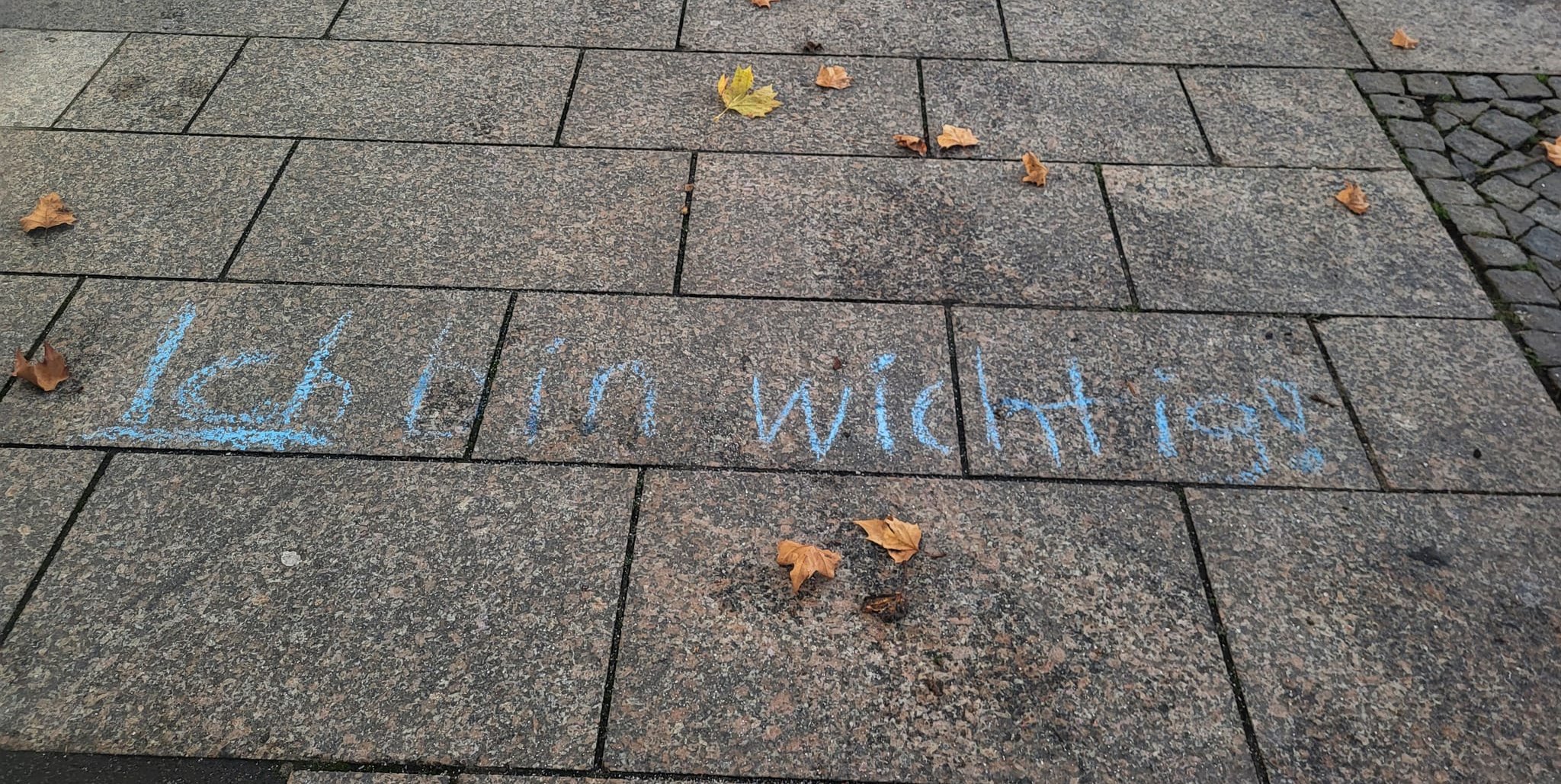 "Ich bin wichtig."