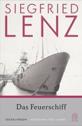 Siegfried Lenz: Das Feuerschiff