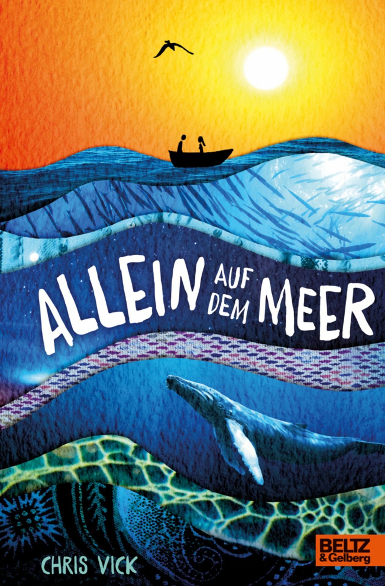 Chris Vick: Allein auf dem Meer. Verlag Beltz & Gelberg. 272 Seiten. 15 Euro. Ab 11