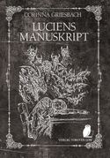Corinna Griesbach: Luciens Manuskript