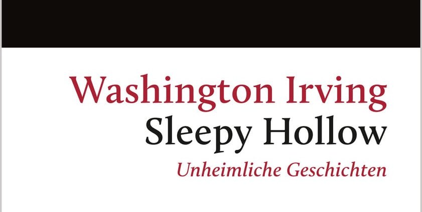 Washington Irving: Sleepy Hollow