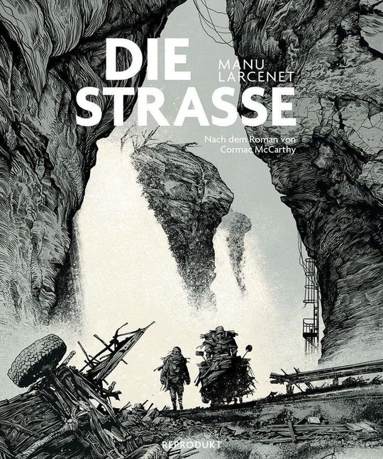 Manu Larcenet: Die Straße. Nach dem Roman von Cormac McCarthy