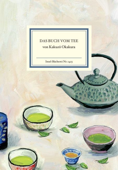 Kakuzo Okakura: Das Buch vom Tee