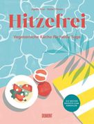 Agnes Prus und Yelda Yilmaz: Hitzefrei
