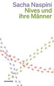 Sacha Naspini: Nives und ihre Männer