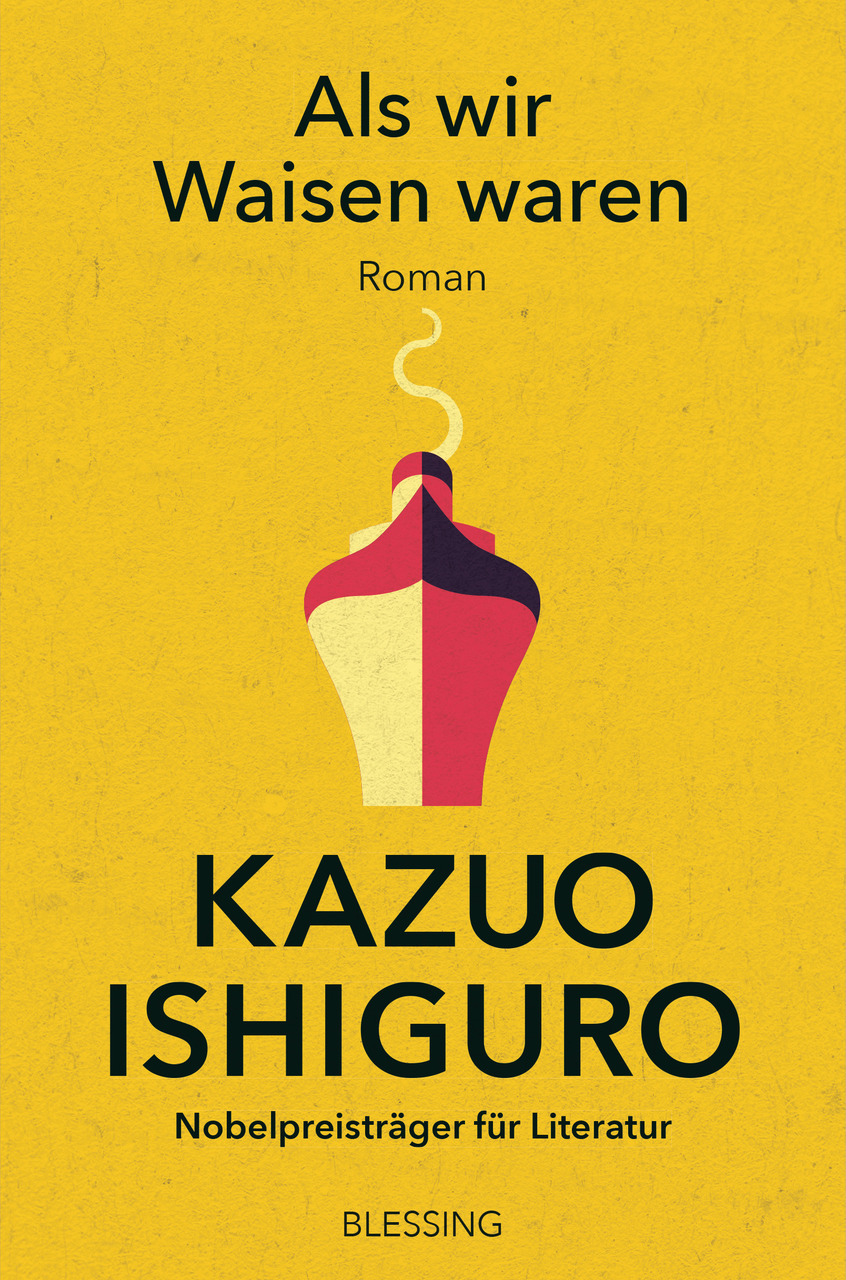 Als wir Waisen waren von Kazuo Ishiguro