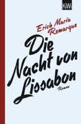 Erich Maria Remarque: Die nach von Lissabon