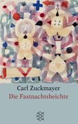 Carl Zuckmyer: Die Fastnachtsbeichte