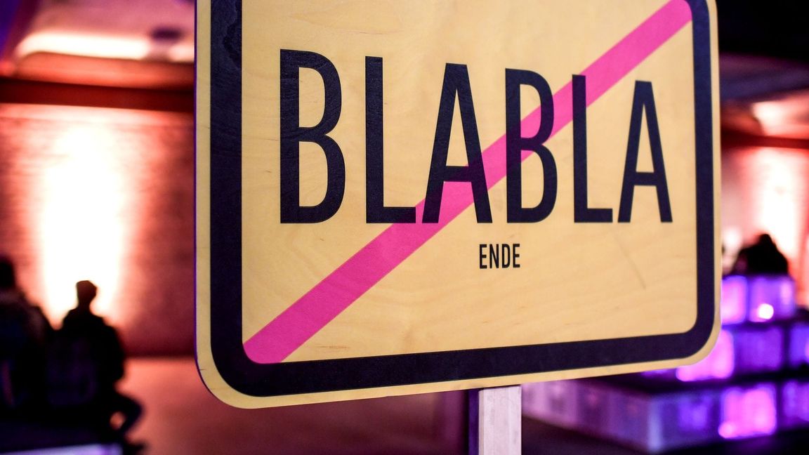 Schluss mit Blabla?