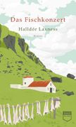 Halldór Laxness: Das Fischkonzert
