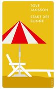 Tove Jansson: Stadt der Sonne