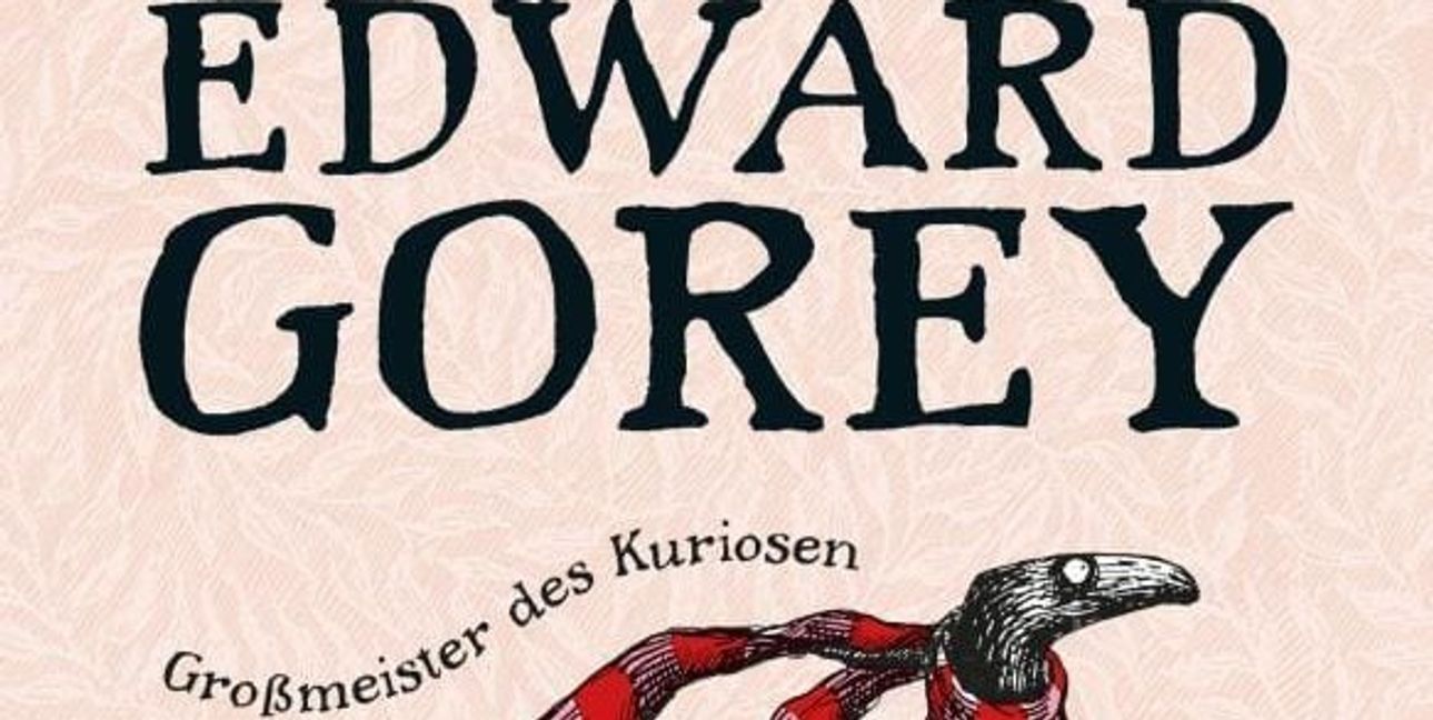 Edward Gorey: Der Großmeister des Kuriosen