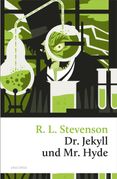 Robert Louis Stevenson: Dr.Jekyll und Mr. Hyde