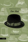 Michaela Feurstein-Prasser: Der Hut