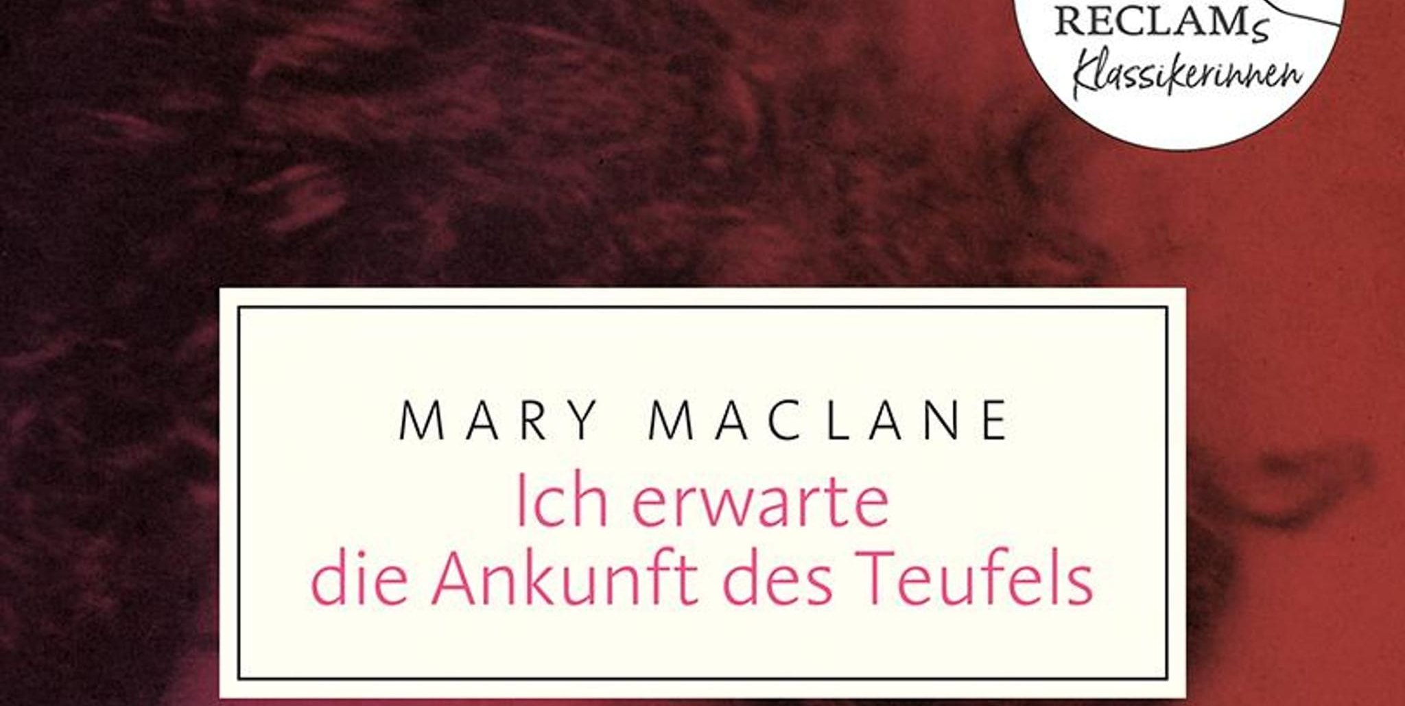Mary MacLane: Ich erwarte die Ankunft des Teufels