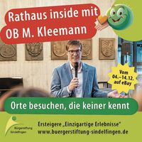 Einblicke ins Rathaus mit Oberbürgermeister Markus Kleemann.