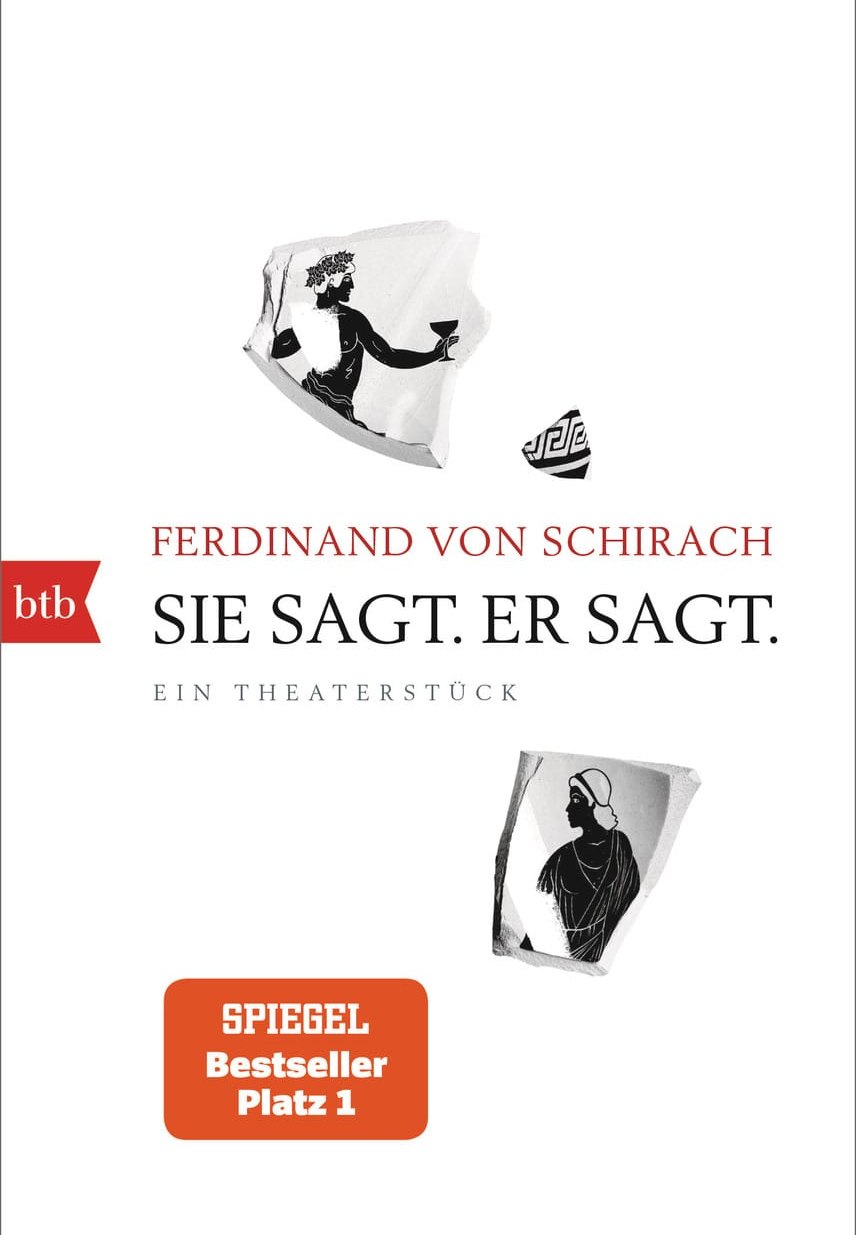 Ferdinand von Schirach: Sie sagt. Er sagt