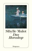Sybille Mulot: Das Horoskop