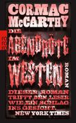 Cormac McCarthy: Die Abendröte im Westen
