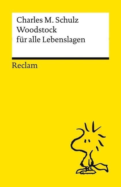 Charles M. Schulz: Woodstock für alle Lebenslagen