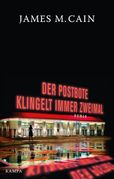 James M. Cain: Der Postbote klingelt immer zweimal