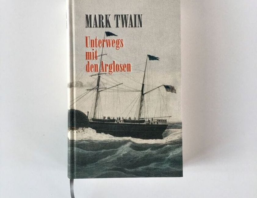 Mark Twain: Die Arglosen im Ausland