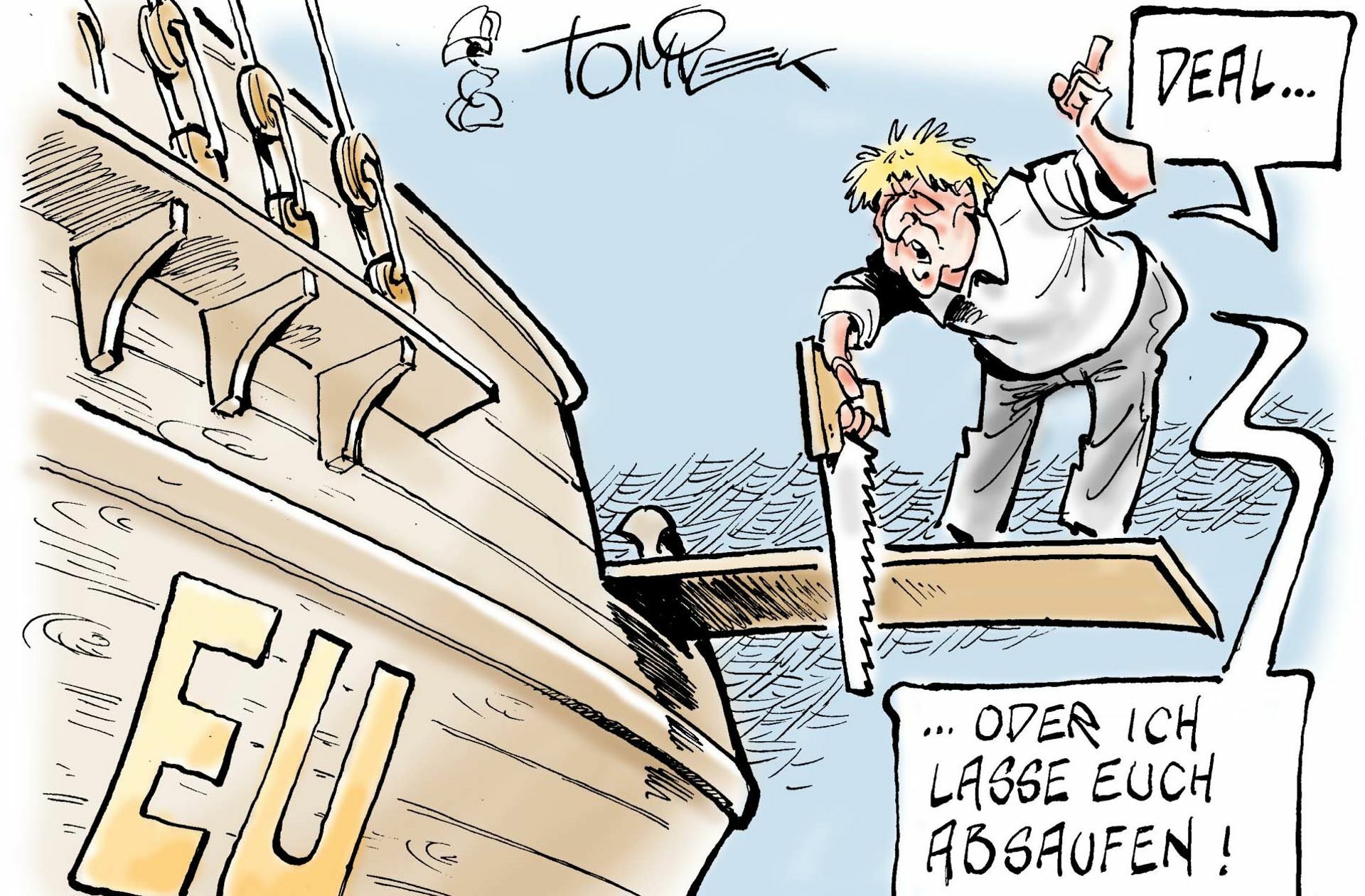 Britisches Ultimatum   Karikatur: Jürgen Tomicek
