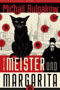 Michail Bulgakow: Der Meister und Margarita