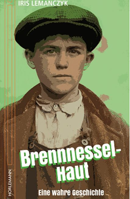 Der Roman „Brennessel-Haut“ von Iris Lemanczyk ist im Hörlemann-Verlag erschienen:  286 Seiten,  12,90 Euro, ab 13 Jahren Foto: Hörlemann-Verlag