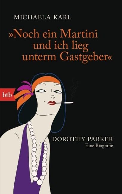 Michaela Karl: Noch ein Martini und ich lieg unterm Gastgeber