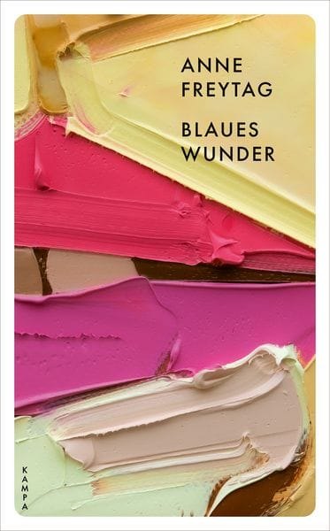 Anne Freytag: Blaues Wunder